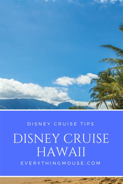 Disney Cruise To Hawaii Everythingmouse Guide To Disney