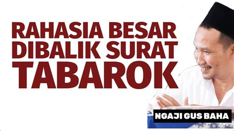 Download mp3 surat tabaroq gratis, ada 20 daftar lagu surat tabaroq yang bisa anda download. Rahasia besar dibalik surat tabarok - Gus Baha - YouTube