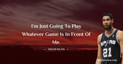 30 Top Tim Duncan Quotes Thoughts And Images In March 2023 Page 2