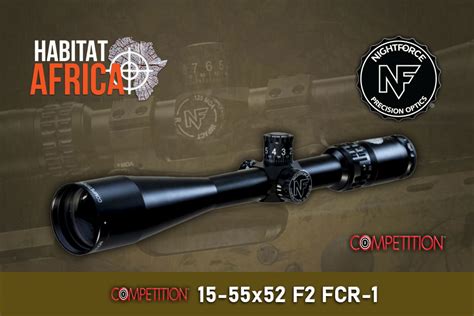 Nightforce Competition 15 55x52 Fcr 1 Riflescope Habitat Africa