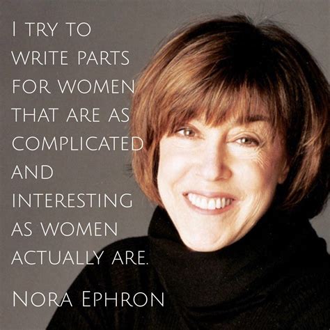 Pin By Anna Casadei On Film And Writing Quotes Nora Ephron Quotes Nora