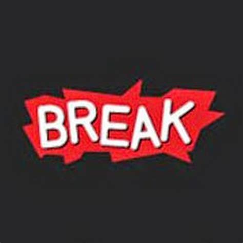 Break - YouTube