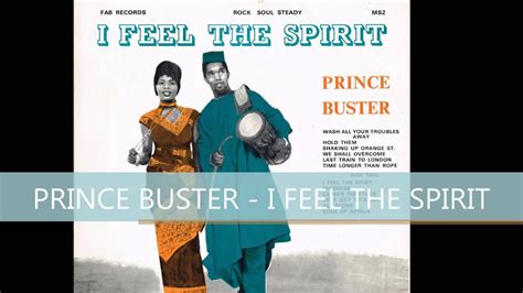 Prince Buster I Feel The Spirit Youtube