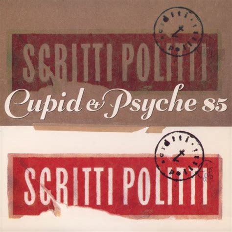 Scritti Politti Cupid And Psyche 85 Reviews Album Of The Year