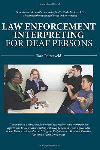 Law Enforcement Interpreting For Deaf Persons Potterveld Tara