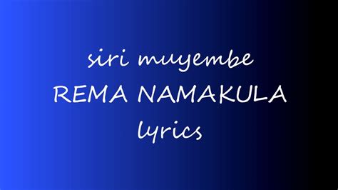 Siri Muyembe Lyrics Youtube