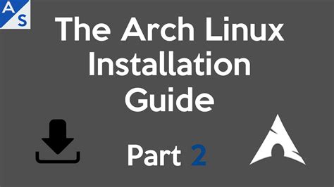 The Arch Linux Installation Guide Part 2 Outdated Youtube