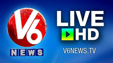 Telugu Live News By V6 News Channel Youtube