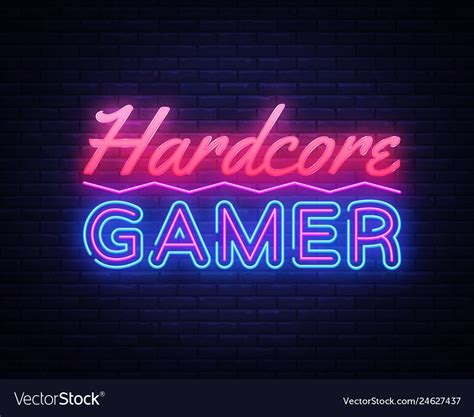 hardcore gamer neon text vector gaming neon sign design template my xxx hot girl