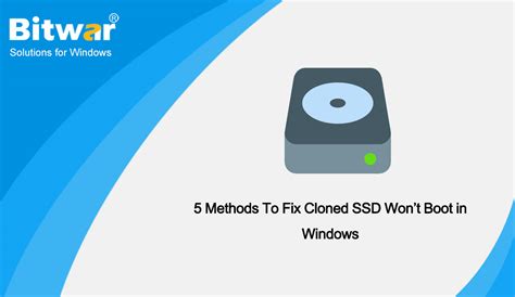 5 Methods To Fix Cloned Ssd Wont Boot In Windows Bitwarsoft
