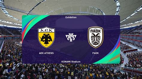 Aek Athens Vs Paok 26042023 Super League Greece Pes 2021 Youtube