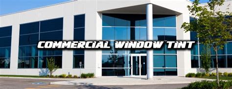 Commercial Window Tinting Office Buildings Retail Hospitals Schools
