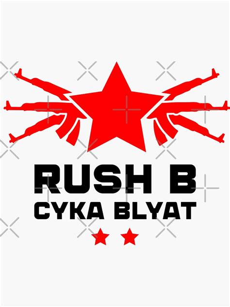 Rush B Cyka Blyat Cs Go Sticker By Merchadelic Redbubble
