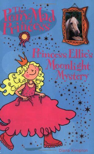 Princess Ellie And The Moonlight Mystery Kimpton Diana Finlay Lizzie 9780746060223 Books