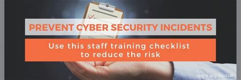 Prevent Cyber Security Incidents Use This Staff Training Checklist