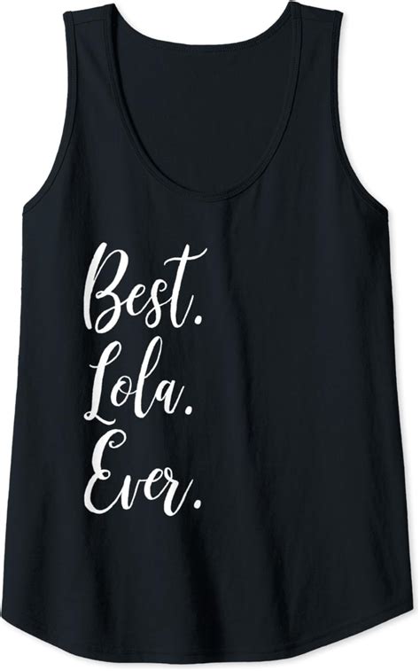 Womens Best Lola Ever Shirt Funny Personalized First Name