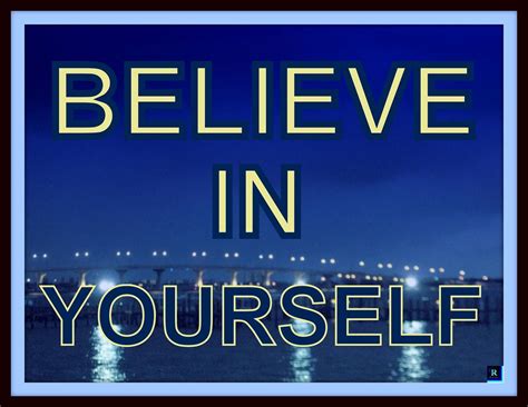 believe | Believe in you, Believe, Just believe