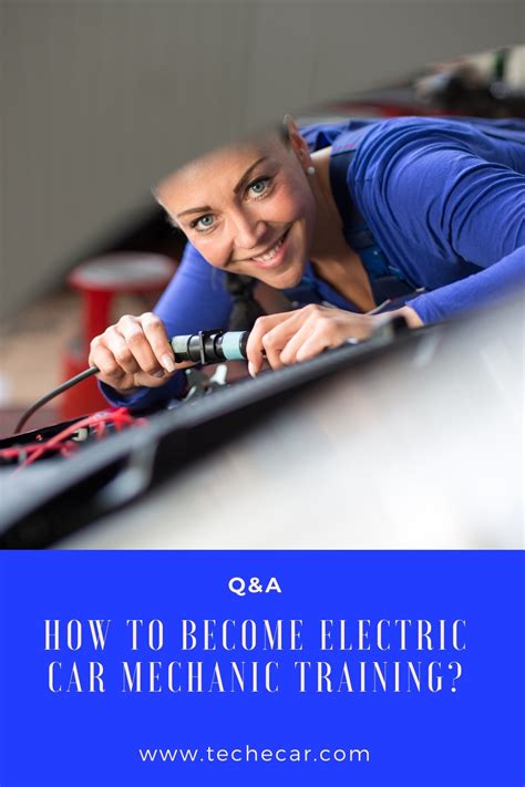 How To Become Electric Car Mechanic Training Techecar
