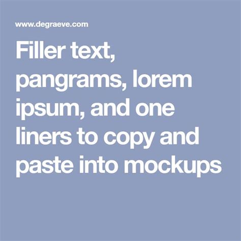 Filler Text Pangrams Lorem Ipsum And One Liners To Copy And Paste