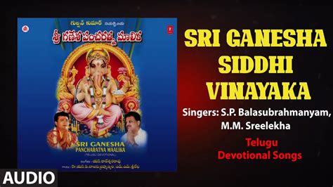 Sri Ganesha Siddhi Vinayaka Sp Balasubrahmanyammm Sreelekha