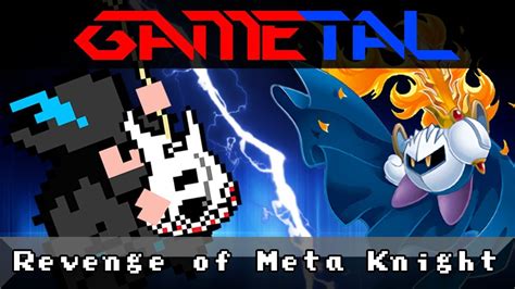 Revenge Of Meta Knight Medley Kirby Super Star Gametal Remix 2018