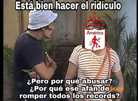 ¡feliz cumpleaños, américa de cali! Humor Memes Del America De Cali Hoy