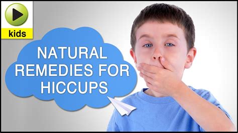 Kids Health Hiccups Natural Home Remedies For Hiccups Youtube