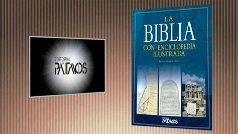 La Biblia Con Enciclopedia Ilustrada Editorial Patmos Youtube