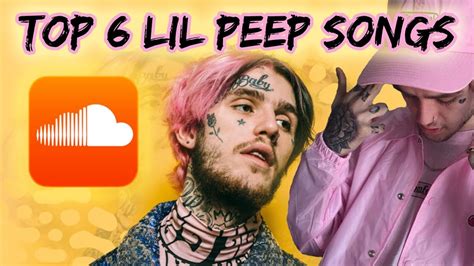 Top 6 Lil Peep Songs Soundcloud Edition Youtube