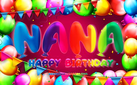 Download Imagens Feliz Aniversário Nana 4k Balão Colorido Quadro