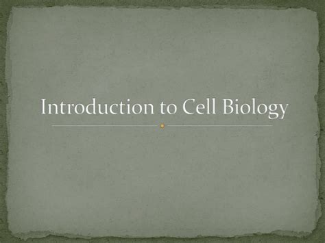 Ppt Introduction To Cell Biology Powerpoint Presentation Free