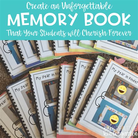 Create An Unforgettable Memory Book That Your Students Will Cherish