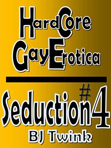 seduction 4 hardcore gay seduction erotica gay twink erotica collection book 1 kindle