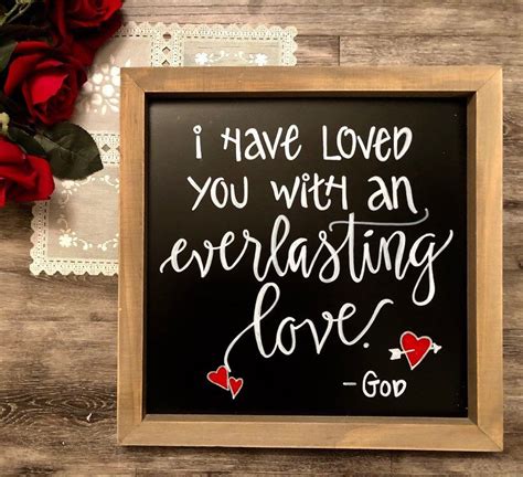 I Have Loved You With An Everlasting Love Chalkboard Sign Valentines