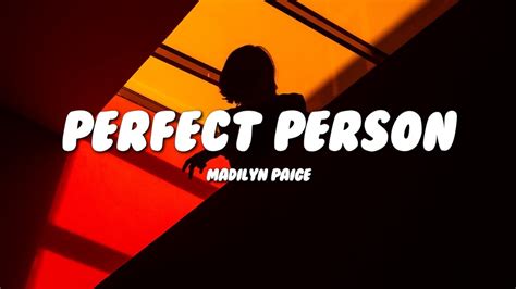 Madilyn Paige Perfect Person Lyrics Youtube