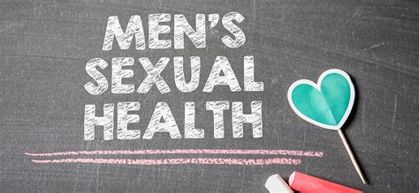 Health Guide Things You Need To Know About Mens Sexual Health