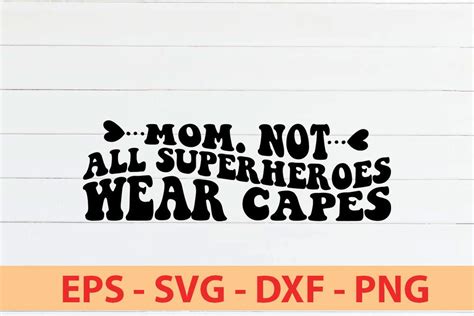 Not All Superheroes Wear Capes Graphic By Sr Mastar · Creative Fabrica