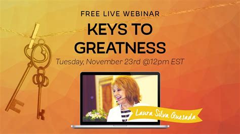 Webinar Keys To Greatness With Laura Silva Quesada Youtube