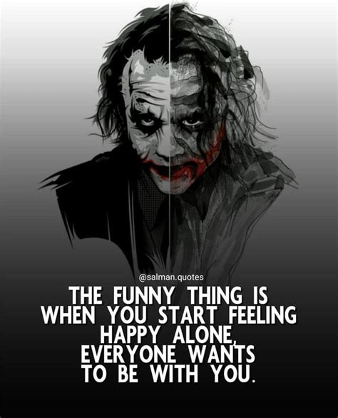 You may find the words in these quotes may harvey segler, how to be happy: Happy alone | Villain quote, Best joker quotes, Joker quotes