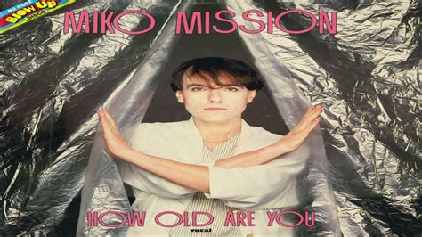 Miko Mission How Old Are You Extended Version YouTube
