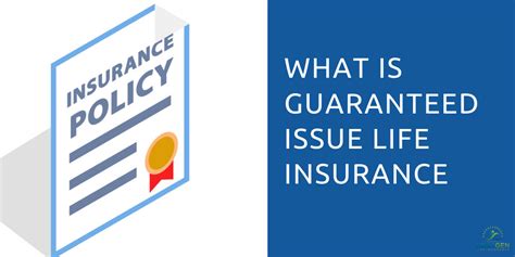 What Is Guaranteed Issue Life Insurance
