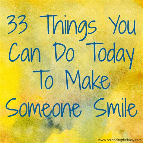 2) you have the best laugh. Make Someone Smile Today Quotes. QuotesGram