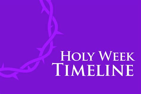 Download Our Timeline Of Holy Week Events Catholic Parish Of Bishops