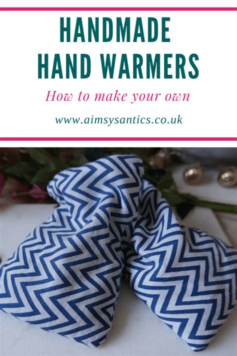 Handmade Hand Warmers How To Make Aimsys Antics Hand Warmers