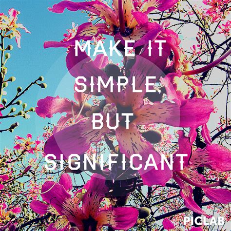 Make It Simple But Significant Make It Simple Calm Artwork Artwork