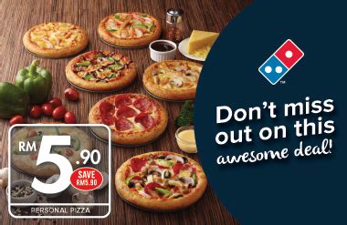 Add items from the rest of our robust menu. Dominos Personal Pizza RM5.90 (50% Discount) Take-away ...