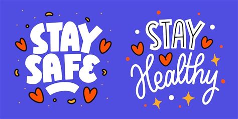 Stay Safe Hand Lettering Poster Premium Vector