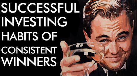Successful Investors Habits Of Consistent Winners Youtube