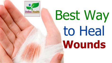How To Make A Wound Heal Faster Best Way To Heal Wounds Youtube