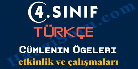 4. Sınıf Cümlenin Ögeleri Çalışma Kağıdı İndir 2021-2022